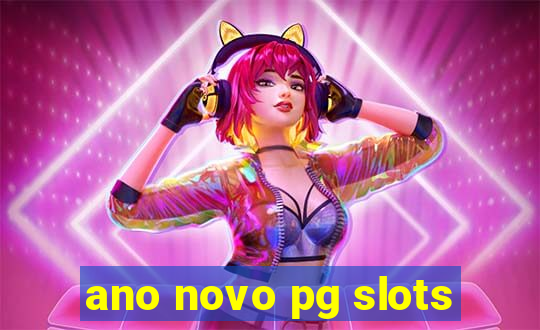 ano novo pg slots